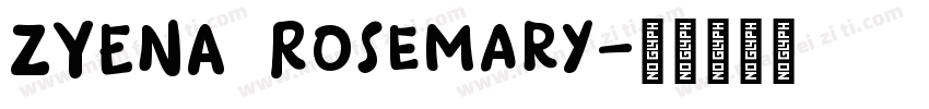 ZYENA Rosemary字体转换